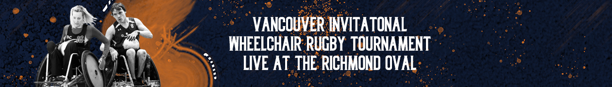 Wheelchair Rugby at the Vancouver Invitational